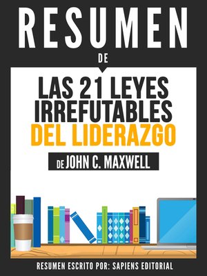 cover image of Las 21 Leyes Irrefutables Del Liderazgo